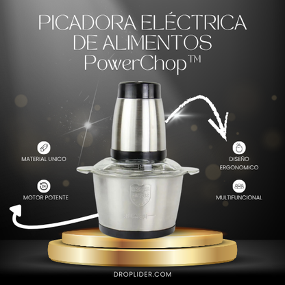 PICADORA ELÉCTRICA DE ALIMENTOS PowerChop™